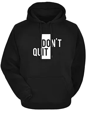 More & More Unisex-Adult Fleece Neck Hooded Sweatshirt (Dont Quit Hoodie_Black