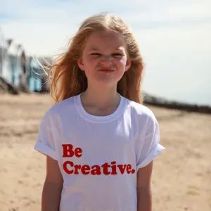 Positivitee - Be Creative